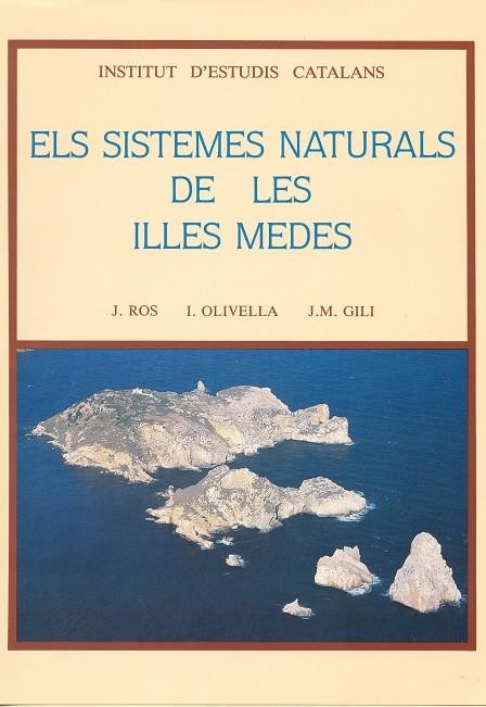 SISTEMES NATURALS DE LES ILLES MEDES, ELS | 9788472830547 | ANONIMAS Y COLECTIVAS | Llibreria La Gralla | Llibreria online de Granollers