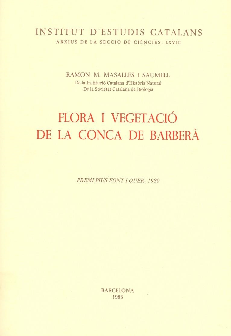 FLORA I VEGETACIO DE LA CONCA DE BARBERà | 9788472830462 | MASALLES SAUMELL, RAMON M. | Llibreria La Gralla | Llibreria online de Granollers