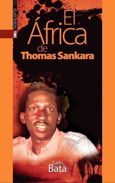 AFRICA DE THOMAS SANKARA, EL | 9788481366082 | BATA, CARLO | Llibreria La Gralla | Librería online de Granollers