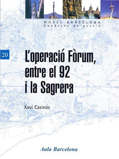 OPERACIO FORUM ENTRE EL 92 I LA SAGRERA, L' | 9788447530816 | CASINOS, XAVI | Llibreria La Gralla | Llibreria online de Granollers