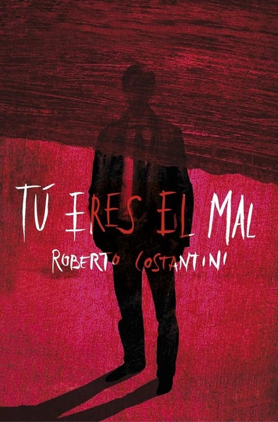 TÚ ERES EL MAL | 9788425347511 | COSTANTINI, ROBERTO | Llibreria La Gralla | Librería online de Granollers