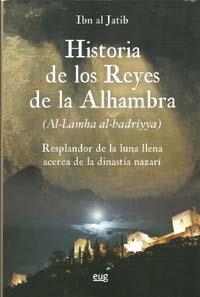 HISTORIA DE LOS REYES DE LA ALHAMBRA | 9788433851864 | IBN AL JATIB | Llibreria La Gralla | Llibreria online de Granollers