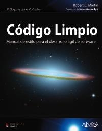 CÓDIGO LIMPIO.MANUAL DE ESTILO PARA EL DESARROLLO ÁGIL DE  SOFTWARE | 9788441532106 | MARTIN, ROBERT C. | Llibreria La Gralla | Llibreria online de Granollers