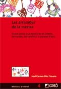 ARRACADES DE LA MESTRA, LES | 9788499800974 | DIEZ NAVARRO, MARI CARMEN | Llibreria La Gralla | Llibreria online de Granollers