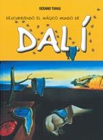 DESCUBRIENDO EL MÁGICO MUNDO DE DALÍ | 9786074004113 | JORDÀ, MARIA J. | Llibreria La Gralla | Librería online de Granollers