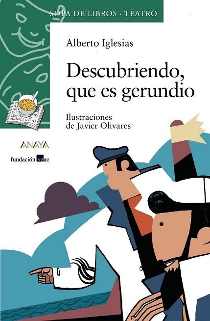 DESCUBRIENDO QUE ES GERUNDIO (SOPA DE LIBROS VERDE, 14 TEATR | 9788466777001 | IGLESIAS, ALBERTO | Llibreria La Gralla | Llibreria online de Granollers