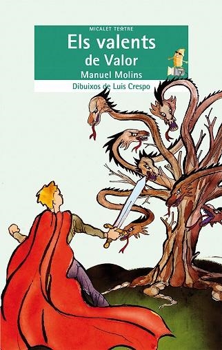 VALENTS DE VALOR, ELS (MICALET TEATRE 35) | 9788498246872 | MOLINS, MANUEL | Llibreria La Gralla | Librería online de Granollers