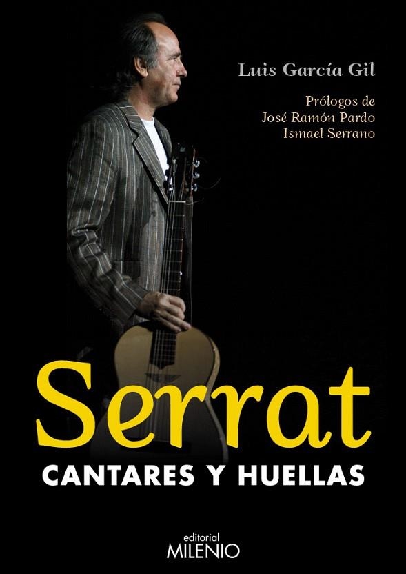 SERRAT CANTARES Y HUELLAS | 9788497434249 | GARCÍA GIL, LUIS | Llibreria La Gralla | Llibreria online de Granollers