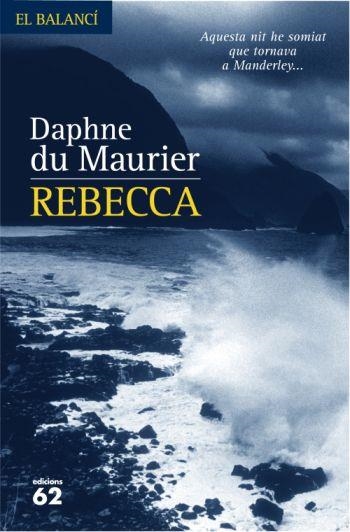 REBECCA (EL BALANCI, 593) | 9788429760774 | MAURIER, DAPHNE DU | Llibreria La Gralla | Llibreria online de Granollers