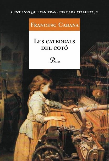 CATEDRALS DEL COTO (A TOT VENT,492) | 9788484372516 | CABANA, FRANCESC | Llibreria La Gralla | Llibreria online de Granollers