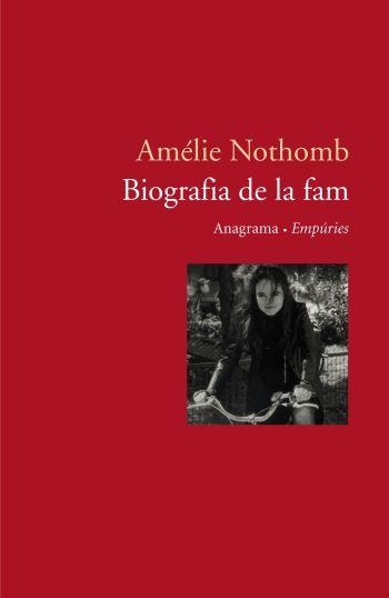 BIOGRAFIA DE LA FAM | 9788497871679 | NOTHOMB, AMELIE | Llibreria La Gralla | Llibreria online de Granollers