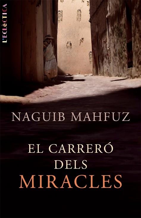 CARRERO DELS MIRACLES, EL (ECLECTICA 140) | 9788498242102 | MAHFUZ, NAGUIB | Llibreria La Gralla | Llibreria online de Granollers