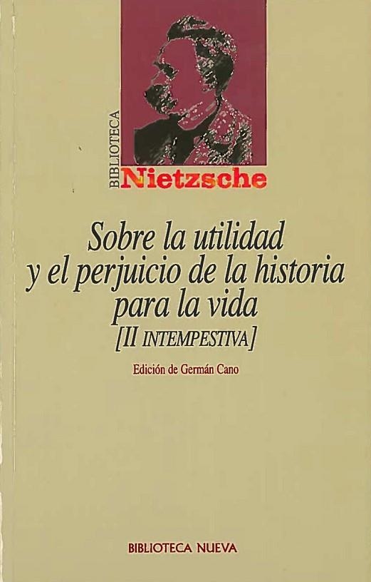 SOBRE LA UTILIDAD Y EL PERJUICIO DE LA HISTORIA PARA LA VIDA | 9788470306549 | NIETZSCHE | Llibreria La Gralla | Llibreria online de Granollers