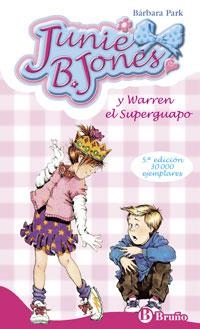 JUNIE B JONES Y WARREN EL SUPERGUAPO (JUNIE B JONES 3) | 9788421698457 | PARK, BARBARA | Llibreria La Gralla | Llibreria online de Granollers