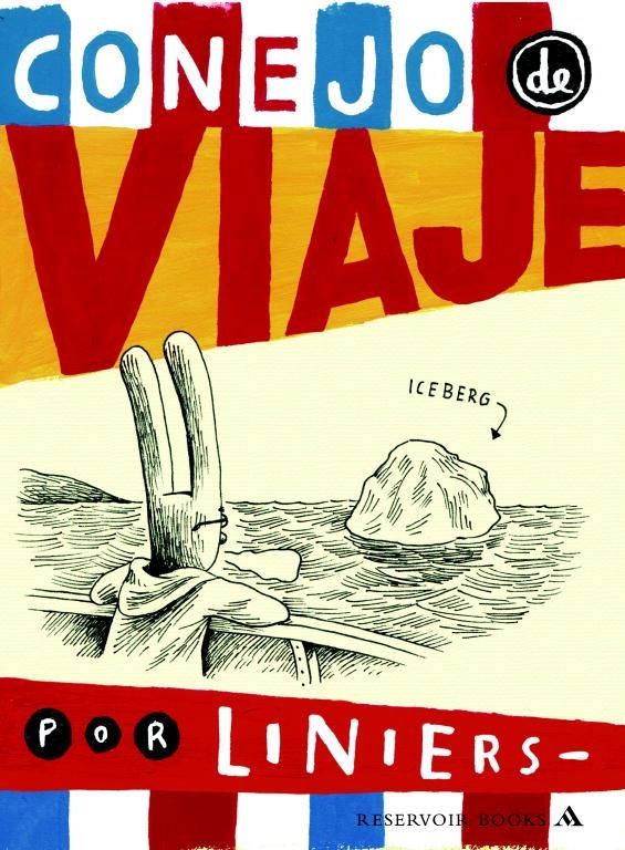 CONEJO DE VIAJE | 9788439720973 | LINIERS | Llibreria La Gralla | Llibreria online de Granollers