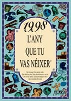 1998. L'ANY QUE TU VAS NEIXER | 9788489589919 | Llibreria La Gralla | Llibreria online de Granollers