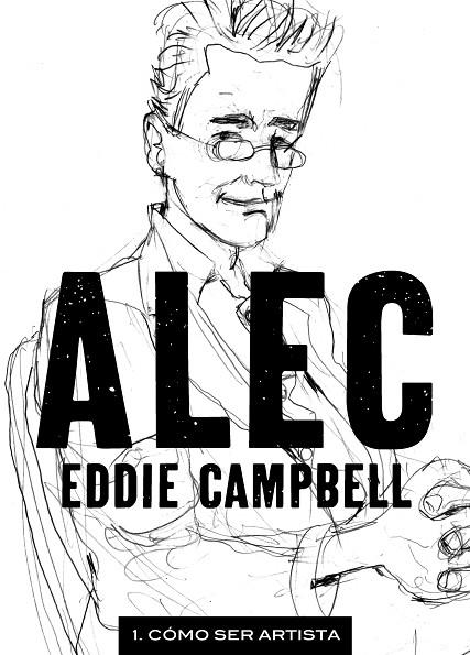 ALEC 1. CÓMO SER UN ARTISTA | 9788492769827 | CAMPBELL, EDDIE | Llibreria La Gralla | Librería online de Granollers