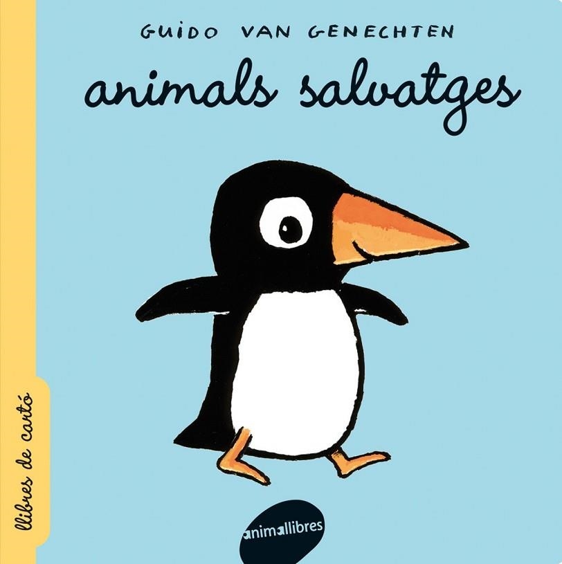 ANIMALS SALVATGES | 9788496726444 | GENECHTEN, GUIDO VAN | Llibreria La Gralla | Llibreria online de Granollers