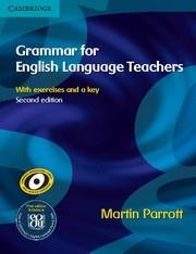 GRAMMAR FOR ENGLISH LANGUAGE TEACHERS. WITH EXERCISES AND A KEY | 9780521712040 | PARRTOO, MARTIN | Llibreria La Gralla | Llibreria online de Granollers