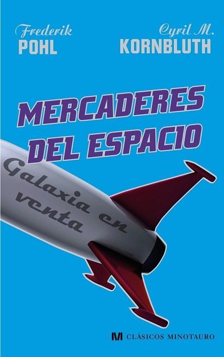 MERCADERES DEL ESPACIO | 9788445076958 | POHL, FREDERIK / KORNBLUTH, C.M. | Llibreria La Gralla | Llibreria online de Granollers