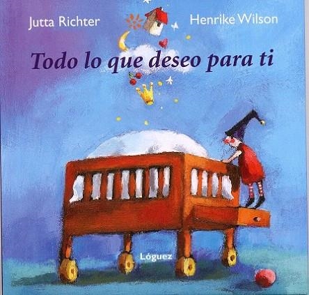 TODO LO QUE DESEO PARA TI | 9788496646261 | RICHTER, JUTTA | Llibreria La Gralla | Librería online de Granollers