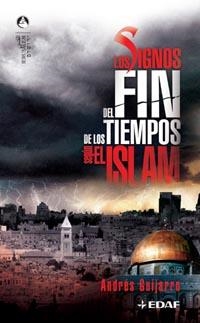 SIGNOS DEL FIN DE LOS TIEMPOS SEGUN EL ISLAM | 9788441418837 | GUIJARRO, ANDRES | Llibreria La Gralla | Llibreria online de Granollers