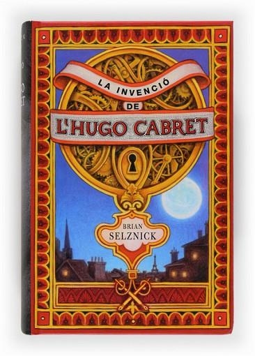 INVENCIO DE L'HUGO CABRET, LA | 9788466118415 | SELZNICK, BRIAN | Llibreria La Gralla | Llibreria online de Granollers