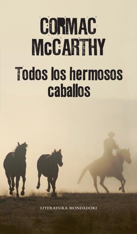 TODOS LOS HERMOSOS CABALLOS (NUEVA EDICION) | 9788439721437 | MCCARTHY, CORMAC | Llibreria La Gralla | Llibreria online de Granollers