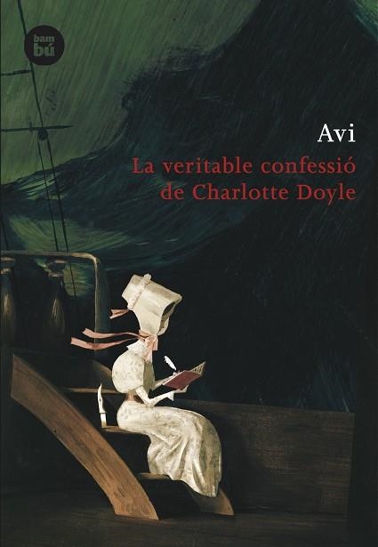 VERITABLE CONFESSIO DE CHARLOTTE DOYLE, LA | 9788483430965 | AVI | Llibreria La Gralla | Llibreria online de Granollers