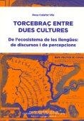 TORCEBRAÇ ENTRE DUES CULTURES | 9788492583966 | CALAFAT, ROSA MARIA | Llibreria La Gralla | Llibreria online de Granollers