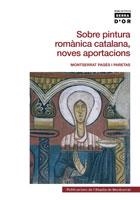 SOBRE PINTURA ROMANICA CATALANA. NOVES APORTACIONS | 9788498830781 | PAGES I PARETAS, MONTSERRAT | Llibreria La Gralla | Llibreria online de Granollers