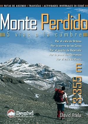 MONTE PERDIDO. 5 VÍAS A LA CUMBRE | 9788498291964 | ATELA, DAVID | Llibreria La Gralla | Llibreria online de Granollers