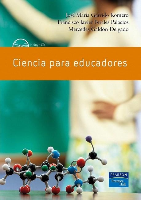 CIENCIA PARA EDUCADORES | 9788483224250 | GARRIDO, JOSE MARIA I D'ALTRES | Llibreria La Gralla | Llibreria online de Granollers