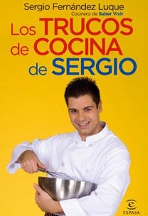 TRUCOS DE COCINA DE SERGIO, LOS | 9788467027570 | FERNANDEZ LUQUE, SERGIO | Llibreria La Gralla | Llibreria online de Granollers