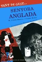 TANT DE GUST SENYORA ANGLADA | 9788498832013 | BERNAL, M.CARME / RUBIO, CARME | Llibreria La Gralla | Librería online de Granollers