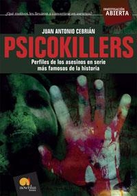 PSICOKILLERS (INVESTIGACION ABIERTA) | 9788497634090 | CEBRIAN, JUAN ANTONIO | Llibreria La Gralla | Librería online de Granollers