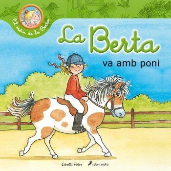 BERTA VA AMB PONI, LA | 9788499328669 | Llibreria La Gralla | Llibreria online de Granollers