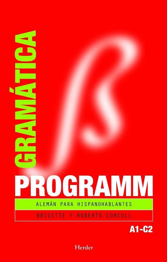 PROGRAMM.ALEMAN PARA HISPANOHABLANTES (2006) | 9788425425011 | CORCOLL, BRIGITTE / CORCOLL, ROBERTO | Llibreria La Gralla | Llibreria online de Granollers