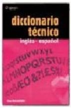 DICCIONARIO TECNICO INGLES-ESPAÑOL | 9788428309233 | Malgorn, Guy | Llibreria La Gralla | Llibreria online de Granollers