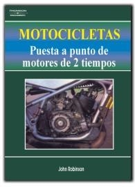 MOTOCICLETAS DE DOS TIEMPOS | 9788428318686 | Robinsons, John | Llibreria La Gralla | Llibreria online de Granollers