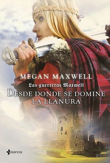 DESDE DONDE SE DOMINE LA LLANURA (LAS GUERRERAS MAXWELL 2) | 9788408007562 | MAXWELL, MEGAN | Llibreria La Gralla | Llibreria online de Granollers