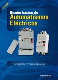 DISEÑO BASICO DE AUTOMATISMOS ELECTRICOS | 9788428321631 | UBIETO-IBAÑEZ | Llibreria La Gralla | Llibreria online de Granollers