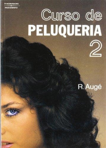 CURSO DE PELUQUERIA. (T.2) | 9788428313704 | Augé, R. ; Cole, M. | Llibreria La Gralla | Llibreria online de Granollers