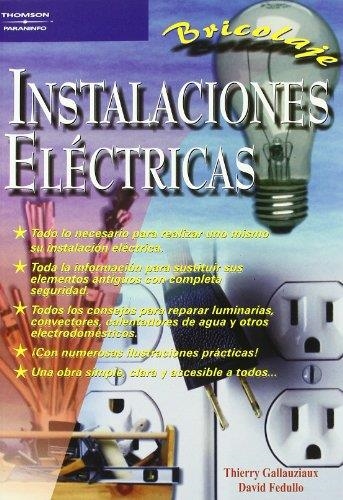 INSTALACIONES ELECTRICAS (BRICOLAJE) | 9788428328180 | GALLAUZIAUX, THIERRY; FEDULLO, DAVID | Llibreria La Gralla | Llibreria online de Granollers