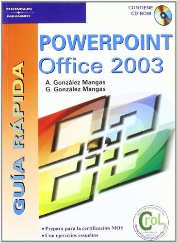 POWERPOINT OFFICE 2003 (GUIA RAPIDA) AMB CD | 9788428328791 | GONZALES MANGAS, A. / GONZALEZ MANGAS, G. | Llibreria La Gralla | Llibreria online de Granollers