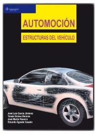 AUTOMOCION. ESTRUCTURAS DEL VEHICULO | 9788497321150 | GARCIA JIMENES, JOSE LUIS/GOMEZ MORALES, TOMAS | Llibreria La Gralla | Llibreria online de Granollers