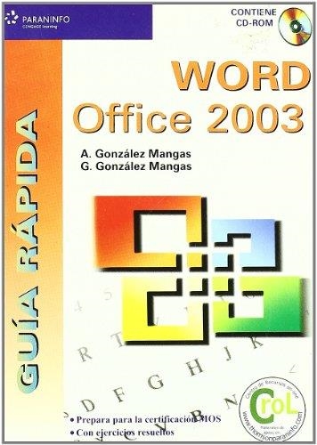 WORD OFFICE 2003. GUIA RAPIDA (AMB CD) | 9788428328777 | GONZALEZ MANGAS, A. / GONZALEZ MANGAS, G. | Llibreria La Gralla | Librería online de Granollers