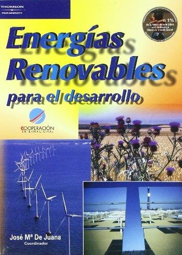 ENERGIAS RENOVABLES PARA EL DESARROLLO | 9788428328647 | JUANA, JOSE MARIA DE (COORD) | Llibreria La Gralla | Llibreria online de Granollers