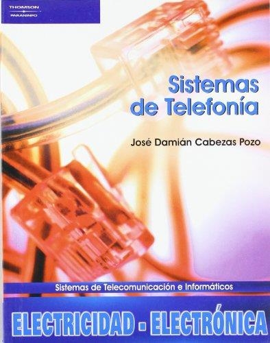 SISTEMAS DE TELEFONIA SISTEMAS DE COMUNICACION | 9788497324946 | CABEZAS POZO, JOSE DAMIAN | Llibreria La Gralla | Llibreria online de Granollers