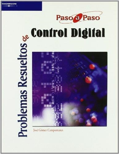 PROBLEMAS RESUELTOS DE CONTROL DIGITAL | 9788497325639 | GOMES CAMPOMANES | Llibreria La Gralla | Llibreria online de Granollers